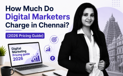 How Much Do Digital Marketers Charge in Chennai? (2026 Pricing Guide)
